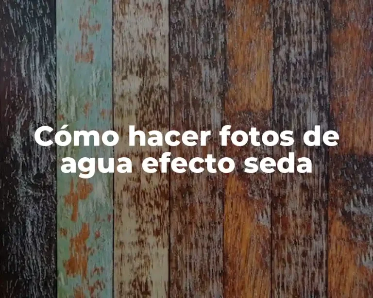 Cómo hacer fotos de agua efecto seda