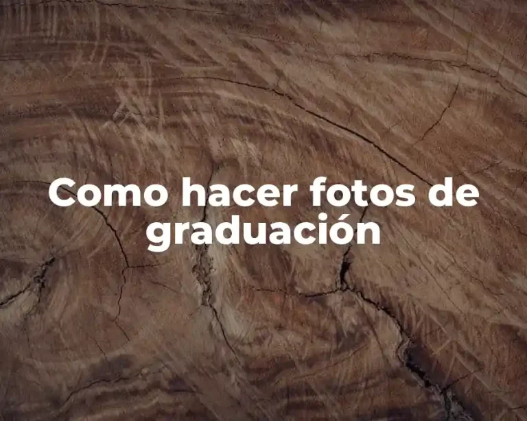Como hacer fotos de graduación