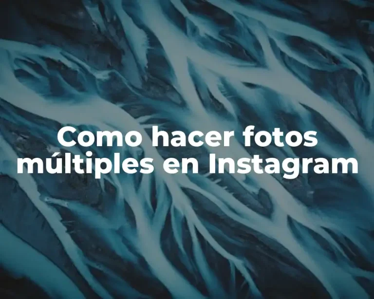 Como hacer fotos múltiples en Instagram