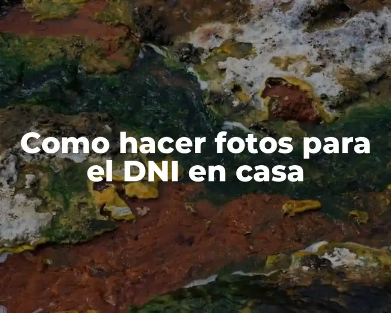 Como hacer fotos para el DNI en casa