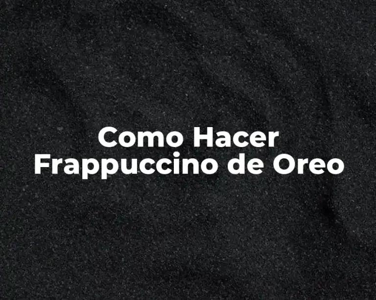 Como Hacer Frappuccino de Oreo