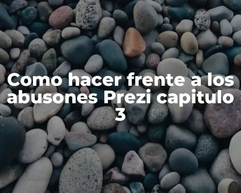 Como hacer frente a los abusones Prezi capitulo 3