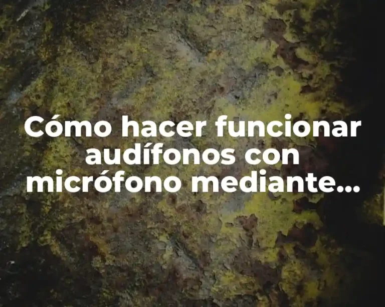 Cómo hacer funcionar audífonos con micrófono mediante entrada USB