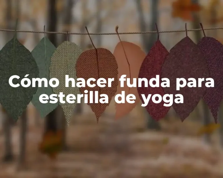 Cómo hacer funda para esterilla de yoga