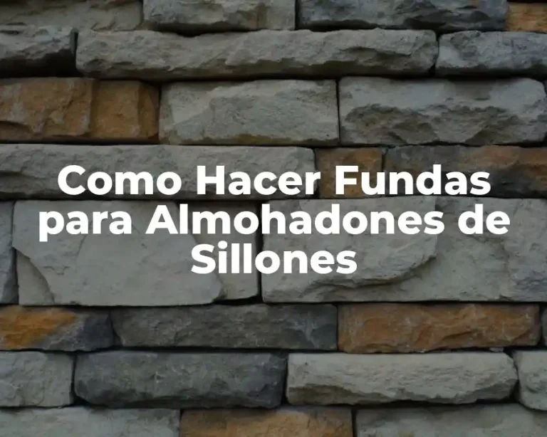 Como Hacer Fundas para Almohadones de Sillones