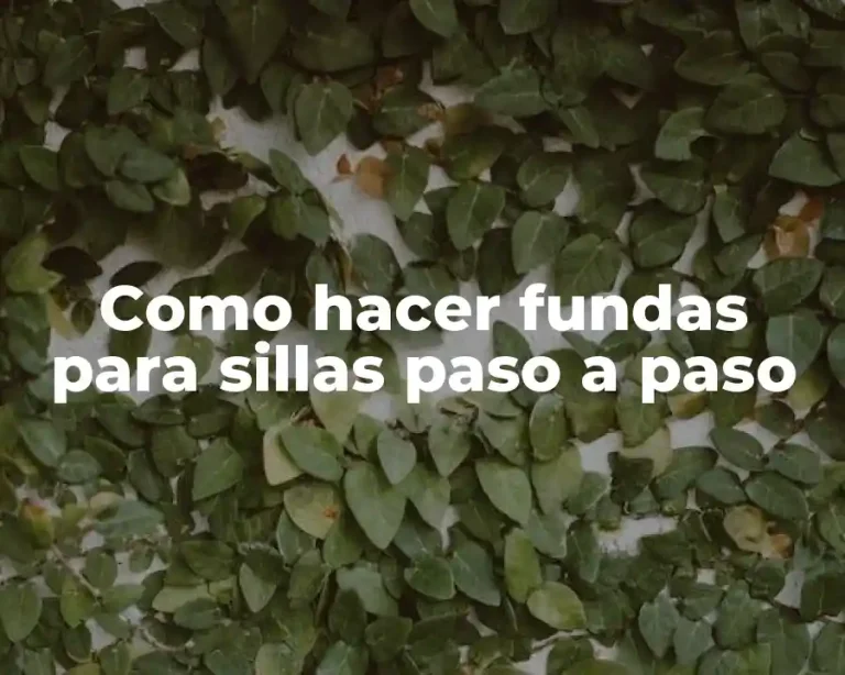 Como hacer fundas para sillas paso a paso