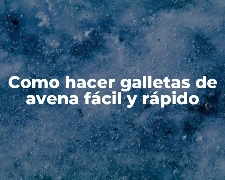 Como hacer galletas de avena fácil y rápido