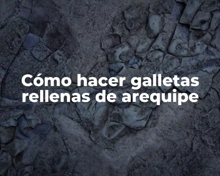 Cómo hacer galletas rellenas de arequipe