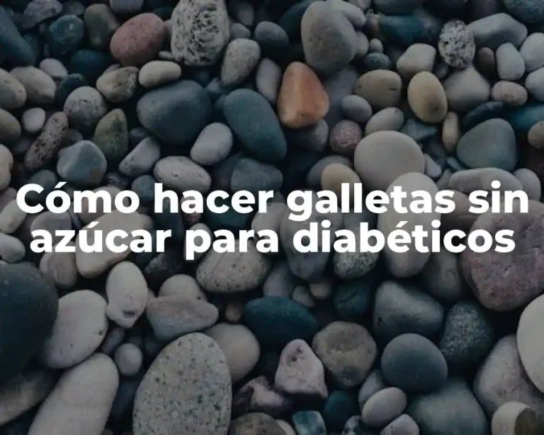 Cómo hacer galletas sin azúcar para diabéticos