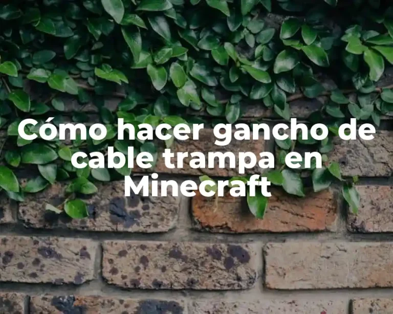 Cómo hacer gancho de cable trampa en Minecraft
