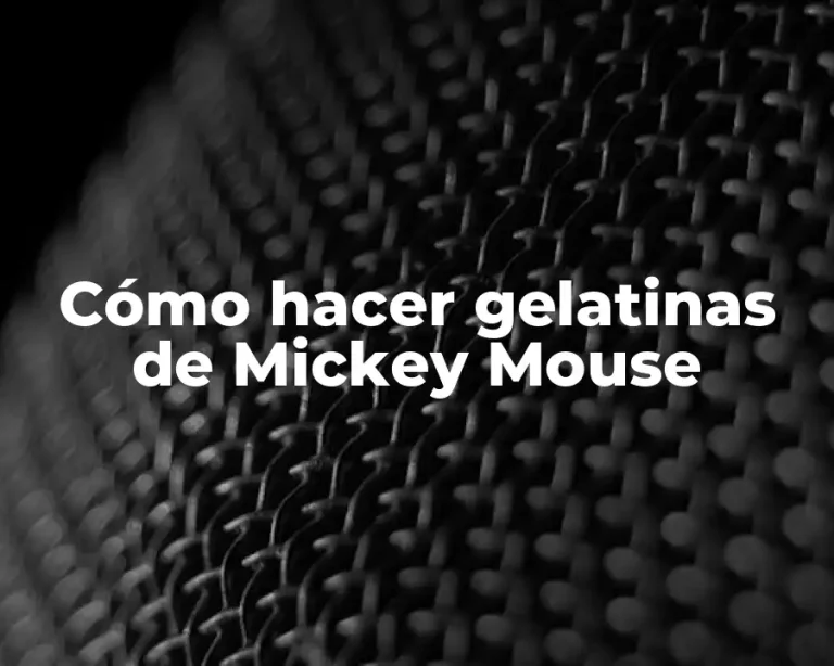 Cómo hacer gelatinas de Mickey Mouse