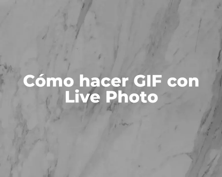 Cómo hacer GIF con Live Photo
