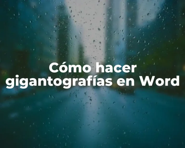 Cómo hacer gigantografías en Word