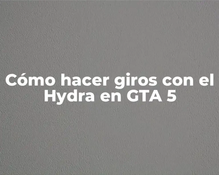Cómo hacer giros con el Hydra en GTA 5