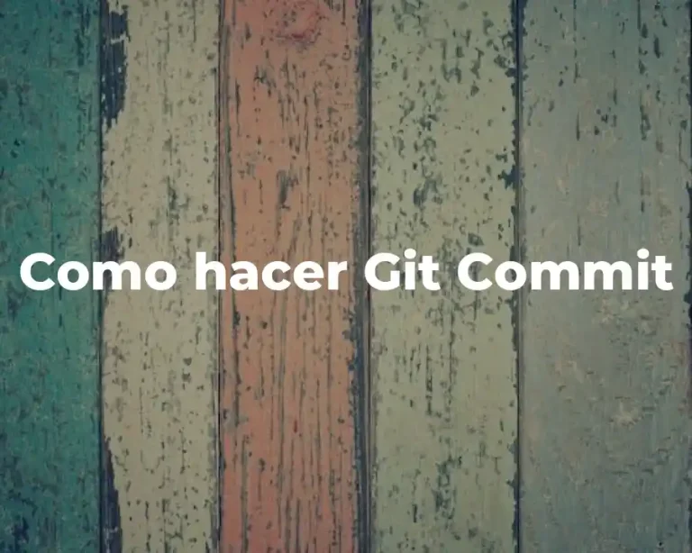 Como hacer Git Commit