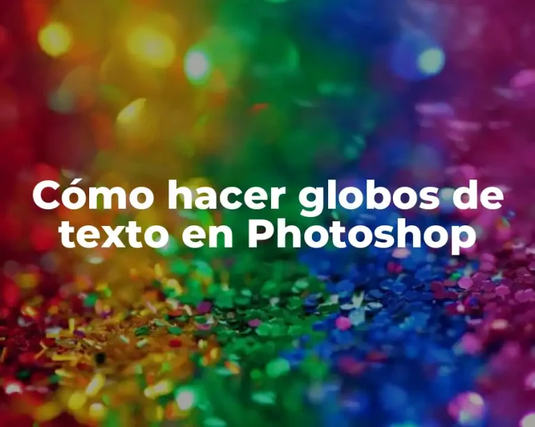 Cómo hacer globos de texto en Photoshop