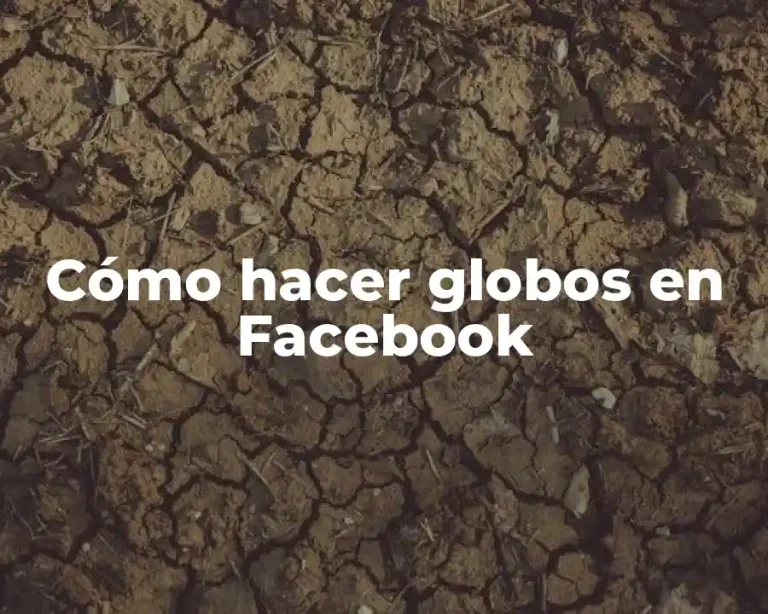 Cómo hacer globos en Facebook