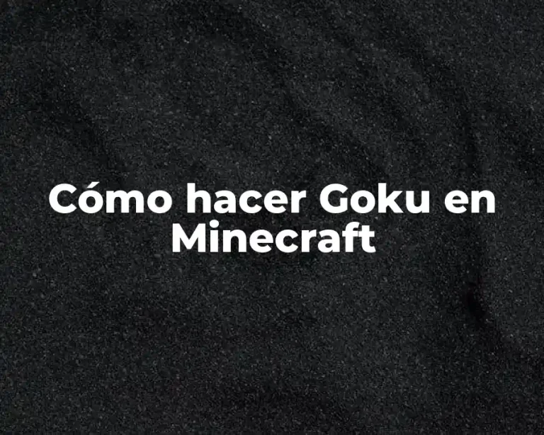 Cómo hacer Goku en Minecraft