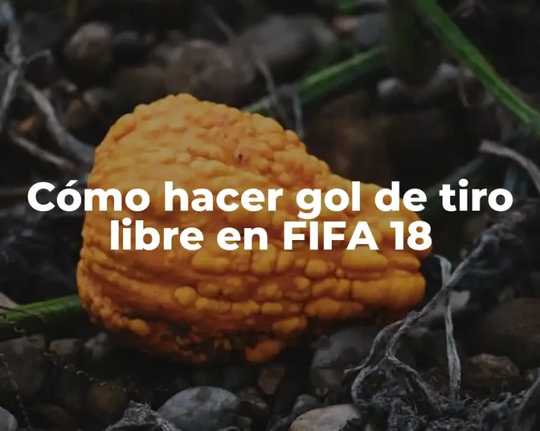Cómo hacer gol de tiro libre en FIFA 18