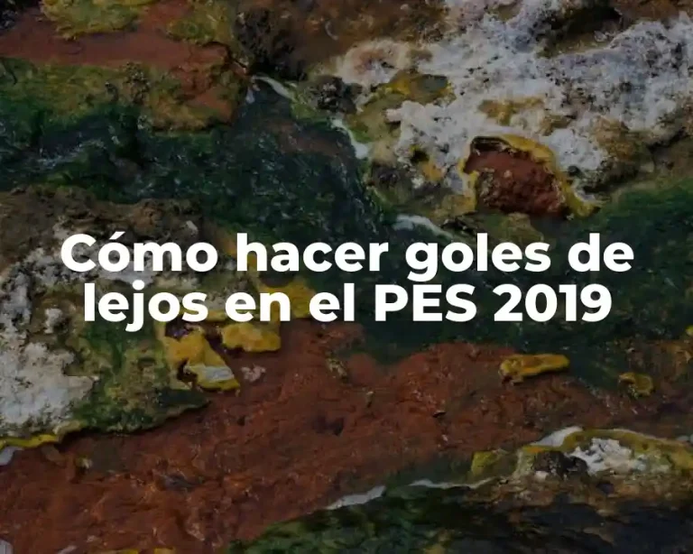 Cómo hacer goles de lejos en el PES 2019
