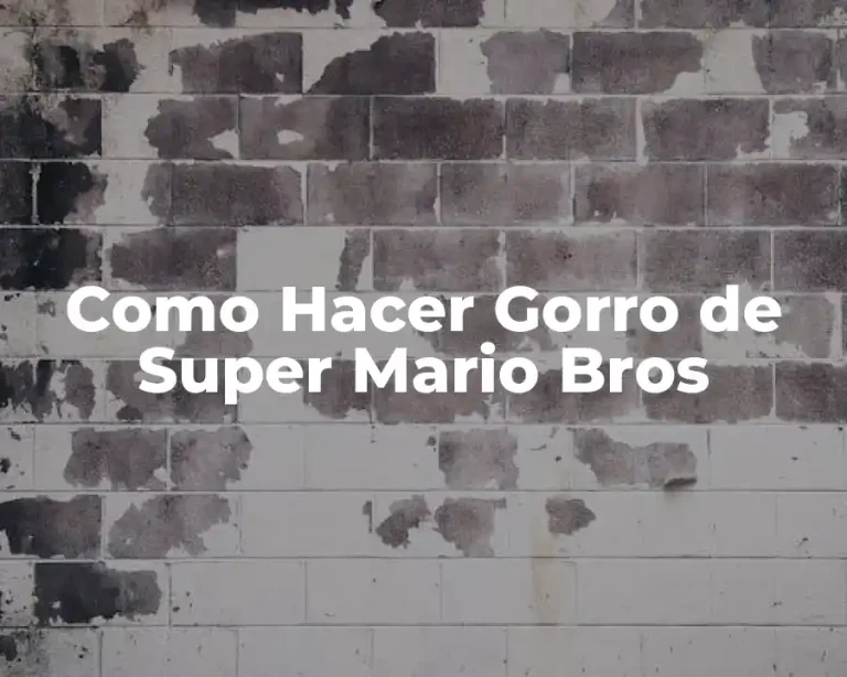 Como Hacer Gorro de Super Mario Bros