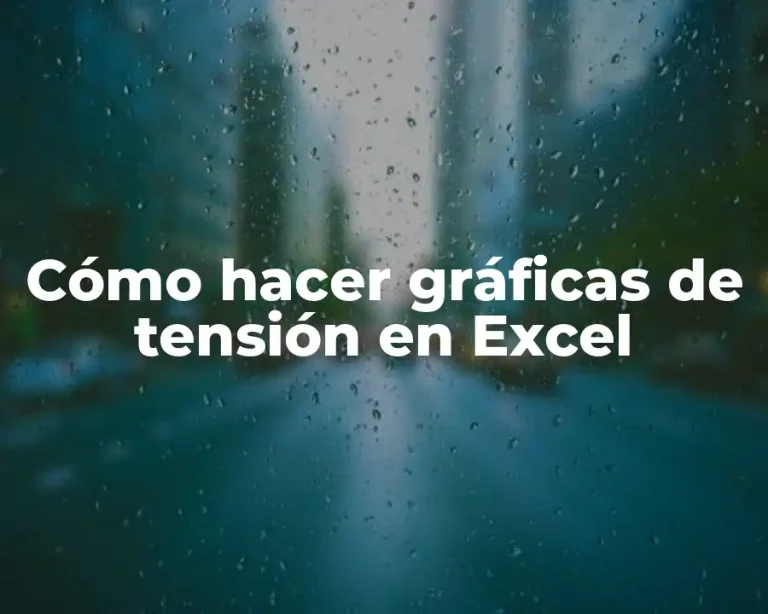 Cómo hacer gráficas de tensión en Excel