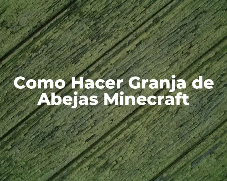 Como Hacer Granja de Abejas Minecraft