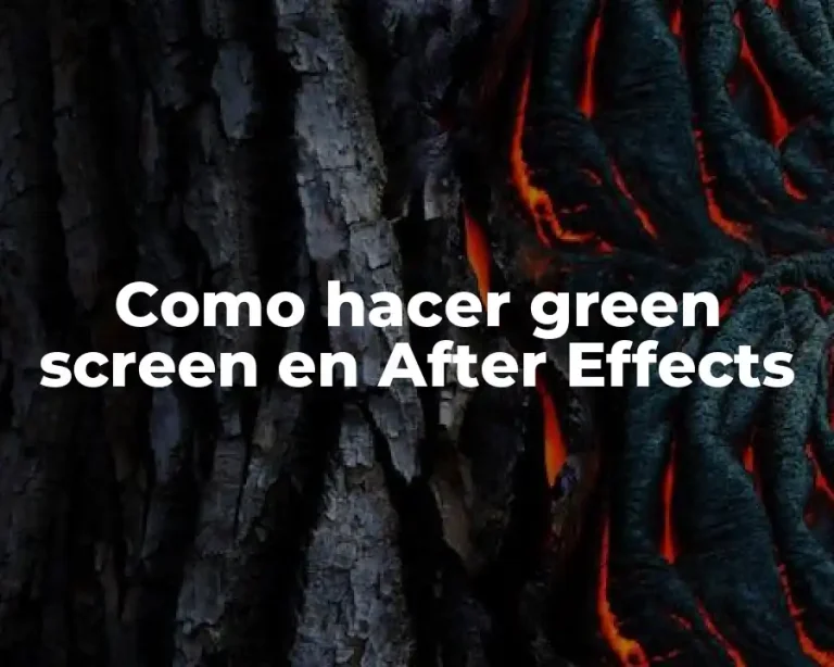 Como hacer green screen en After Effects