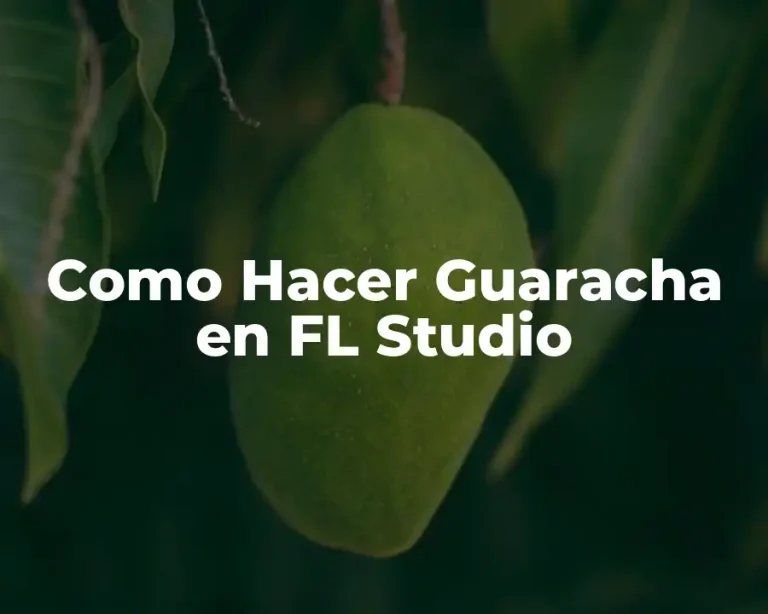 Como Hacer Guaracha en FL Studio