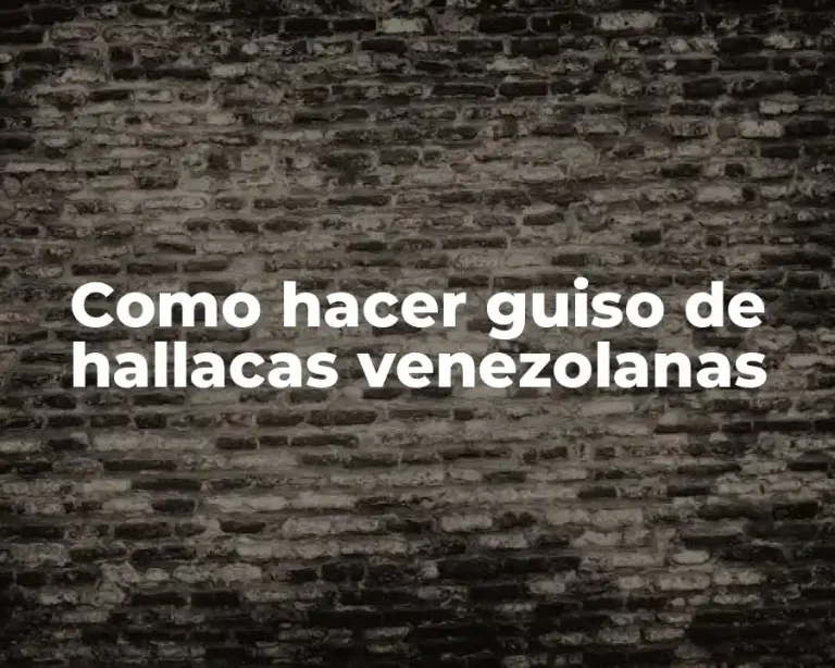 Como hacer guiso de hallacas venezolanas