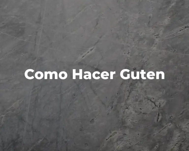 Como Hacer Guten