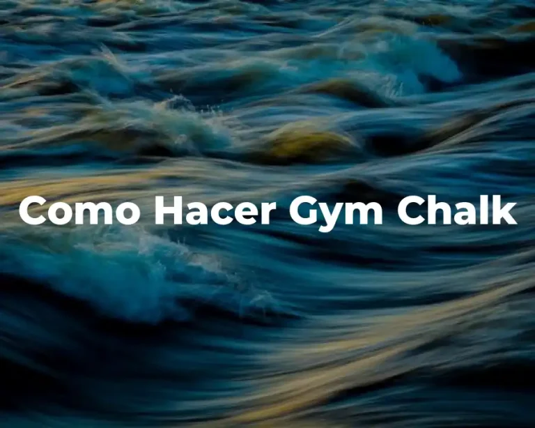 Como Hacer Gym Chalk