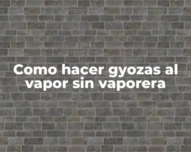 Como hacer gyozas al vapor sin vaporera