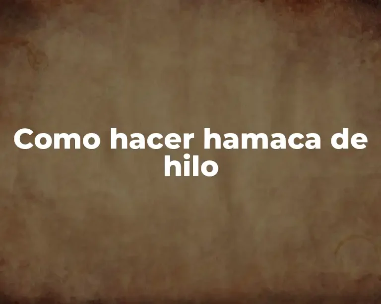 Como hacer hamaca de hilo