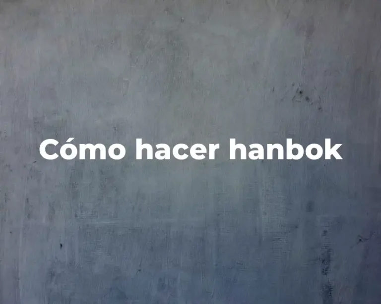 Cómo hacer hanbok