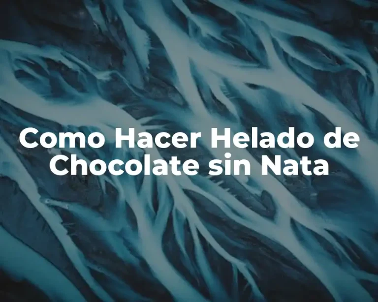 Como Hacer Helado de Chocolate sin Nata