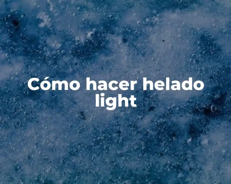 Cómo hacer helado light