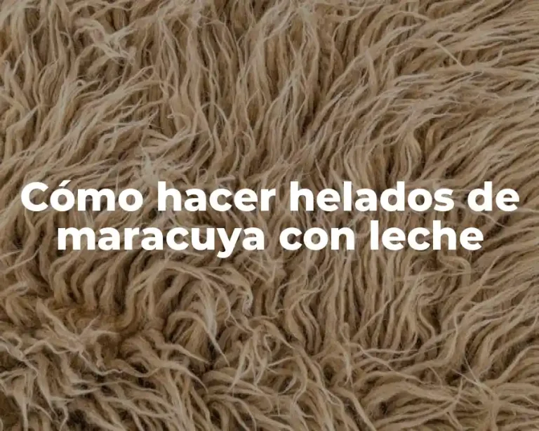 Cómo hacer helados de maracuya con leche