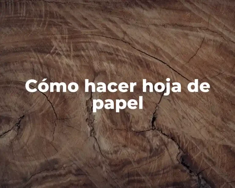 Cómo hacer hoja de papel