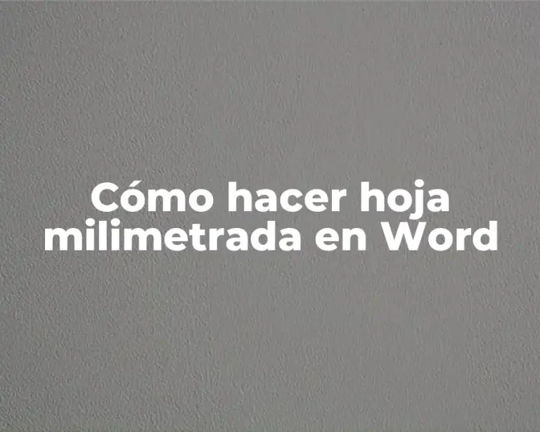 Cómo hacer hoja milimetrada en Word