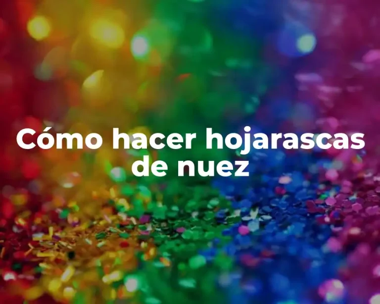 Cómo hacer hojarascas de nuez