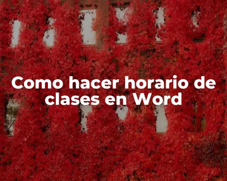 Como hacer horario de clases en Word