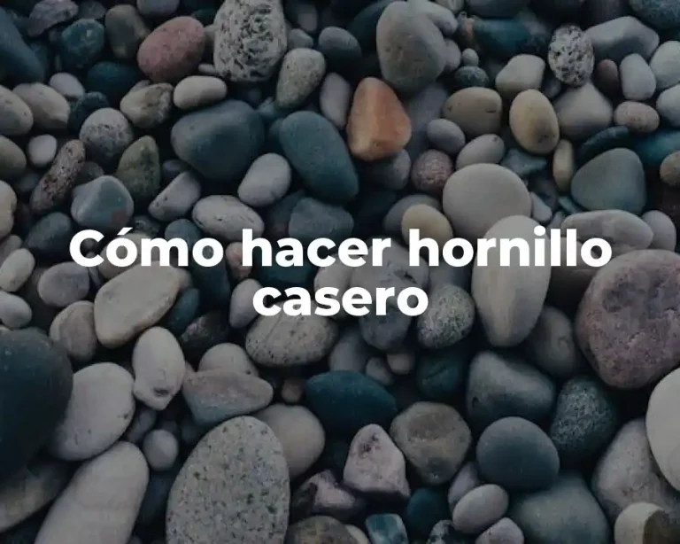 Cómo hacer hornillo casero