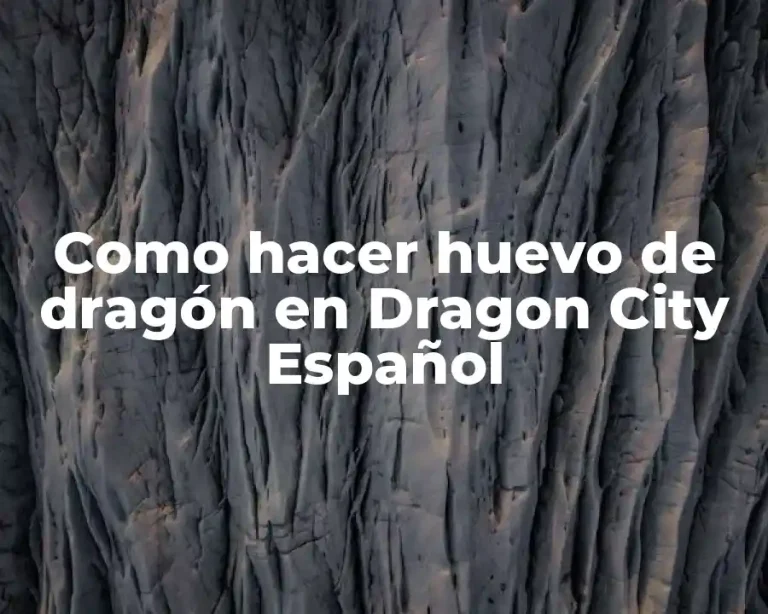 Como hacer huevo de dragón en Dragon City Español
