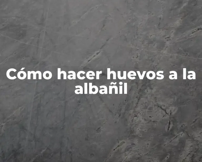 Cómo hacer huevos a la albañil