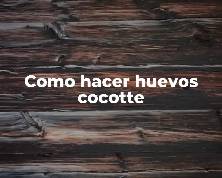 Como hacer huevos cocotte