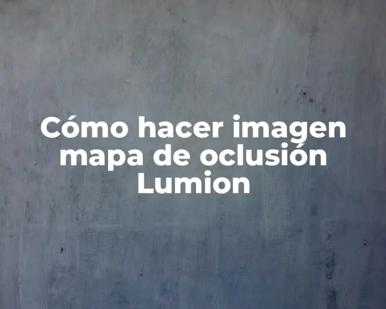 Cómo hacer imagen mapa de oclusión Lumion