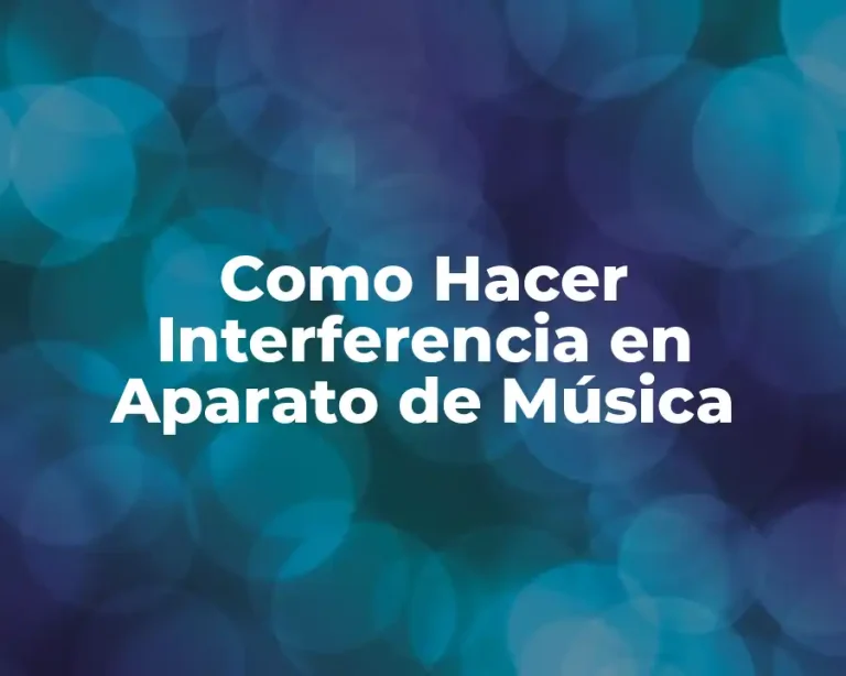 Como Hacer Interferencia en Aparato de Música