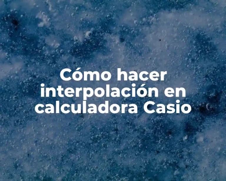 Cómo hacer interpolación en calculadora Casio