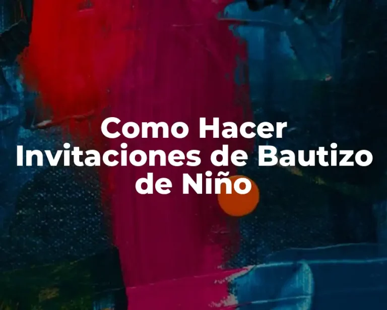 Como Hacer Invitaciones de Bautizo de Niño